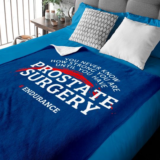 Discover Prostate Surgery Recovery Prostatectomy Get Well Gift Baby Blankets