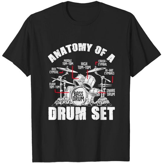 Discover Anatomy Of A Drum Set Drummer Musician Drumsticks - Drummer - T-Shirt