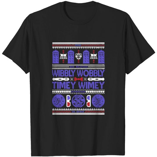 Discover Timey Wimey Ugly Sweater - Ugly Christmas Sweater - T-Shirt