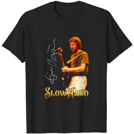 Discover Eric "Slow Hand" Clapton - Eric Clapton - T-Shirt