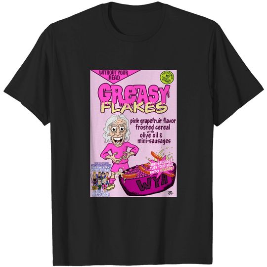 Discover Greasy Flakes Michael St. Michaels Without Your Head Monster Cereal - Greasy Strangler - T-Shirt