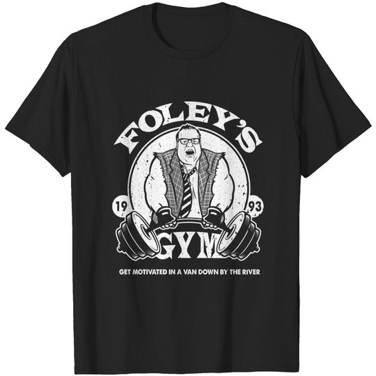 Discover Foley's Gym - Matt Foley - T-Shirt