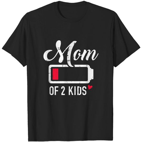 Discover Mom Of 2 Kids Low Battery T-Shirt