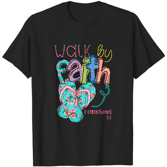 Discover Walk by Faith Flip Flops Corinthians 57 Christian T Shirt