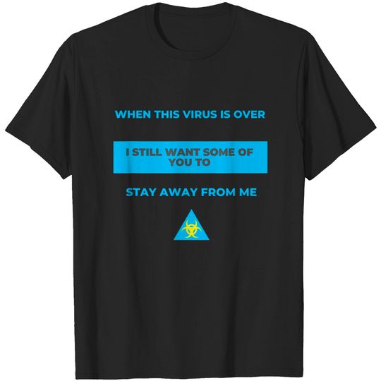 Discover When This Virus is Over 2020 T-Shirt