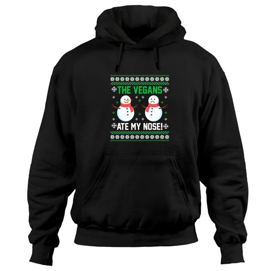 Discover The Vegans Ate My Nose Snowman Vegan Christmas Pullover Hoodie