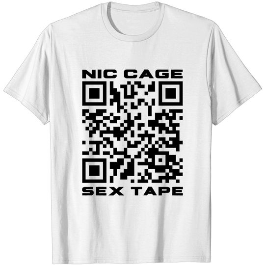 Discover Rick Roll QR Code - Nic Cage Sex Tape - Rick Astley - T-Shirt