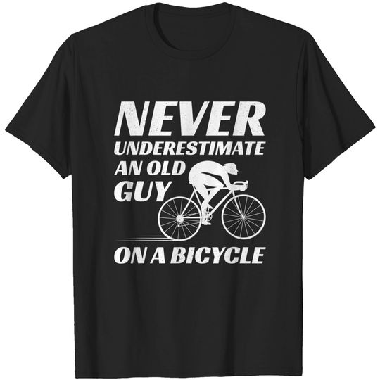 Discover Mens Never Underestimate An Old Guy on a Bicycle T-Shirt