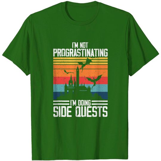 Discover I'm Not Procrastinating I'm Doing Side Quests RPG Dragons T-Shirt