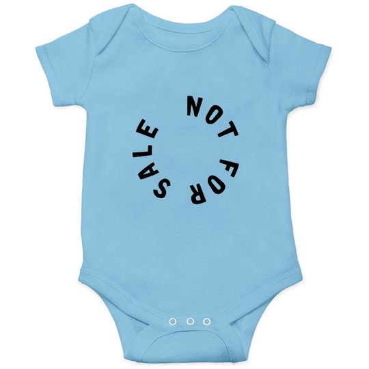 Discover NOT FOR SALE - Onesies