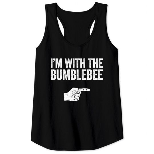 Discover I'm With The Bumblebee Matching Bumblebee Costume Tank Tops