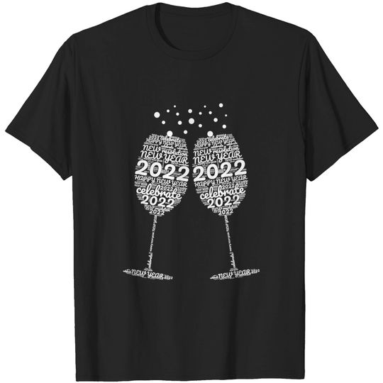 Discover Happy New Year 2022 On Funny New Years Eve Party T-Shirt