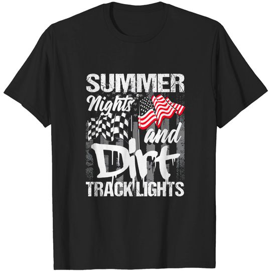 Discover Summer Nights And Dirt Track Lights - Sprint Car Racing T-Shirt