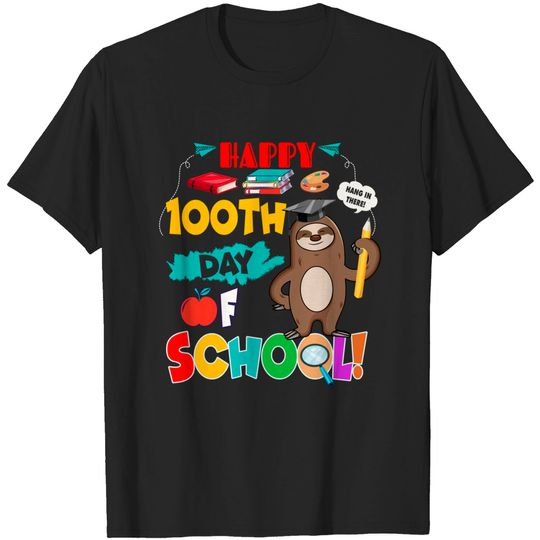 Discover Teacher Student Happy 100th Day Of School Funny Sloth Pencil - Funny 100 Days Of School Gift - T-Shirt