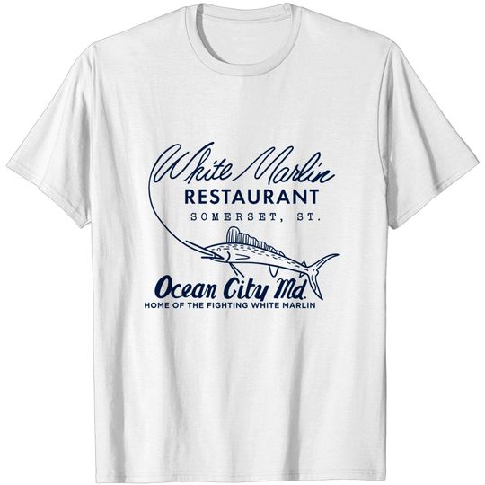 Discover White Marlin Restaurant, Ocean City, MD - White Marlin Restaurant - T-Shirt