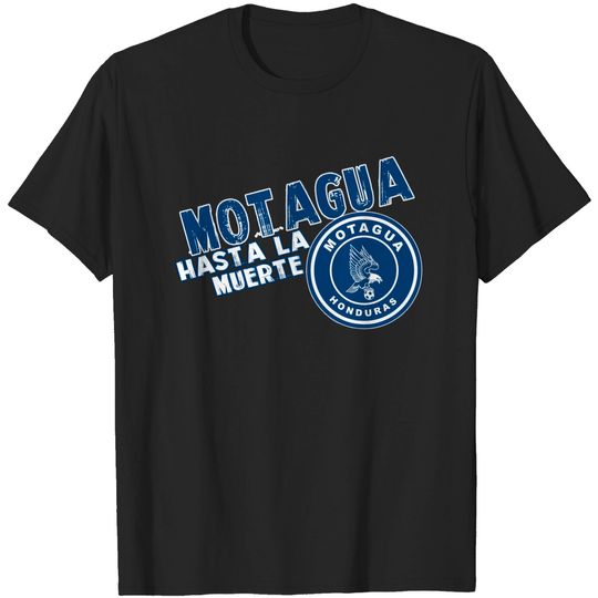 Discover Honduras, Motagua until death t-shirt