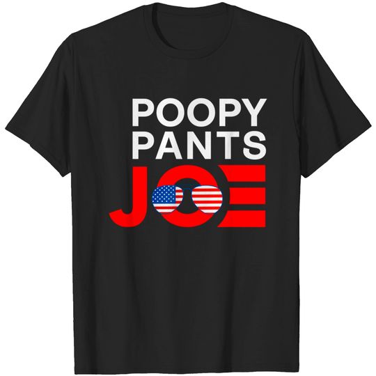 Discover poopy pants biden - Poopy Pants Biden - T-Shirt