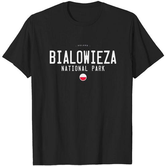 Discover Bialowieza National Park Poland T-Shirt