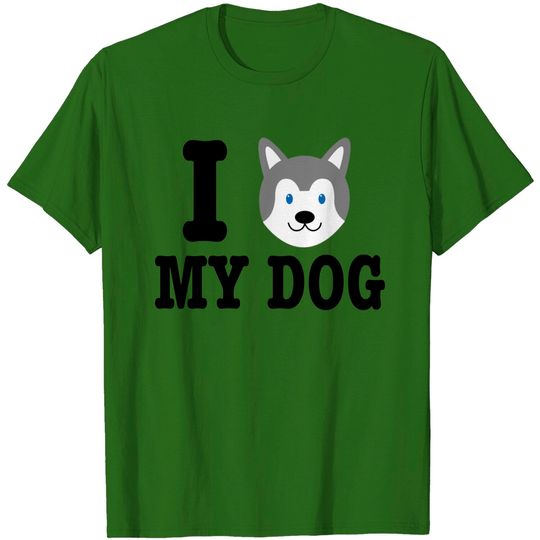 Discover I Love My Dog Cute Husky Dog Lover design - Dogs - T-Shirt