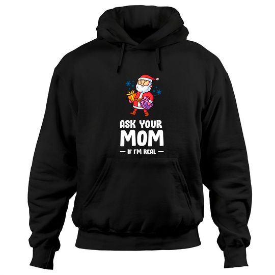Discover Ask Your Mom if I'm Real Santa Claus Pullover Hoodie