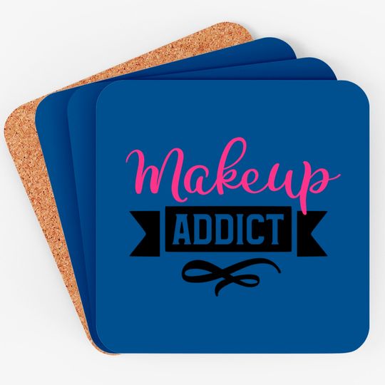 Discover Makeup Addict - Makeup - Coasters