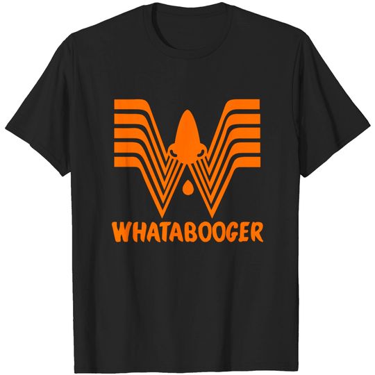 Discover Whataburger Whatabooger - Whataburger - T-Shirt