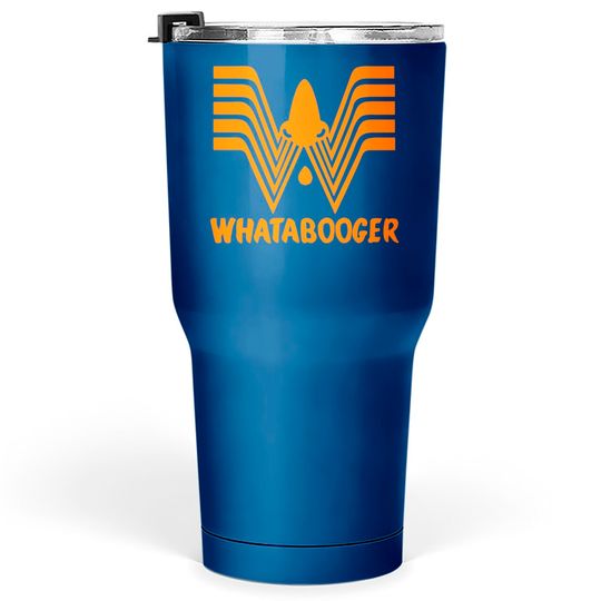 Discover Whataburger Whatabooger - Whataburger - Tumblers 30 oz