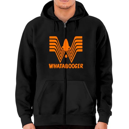 Discover Whataburger Whatabooger - Whataburger - Zip Hoodies