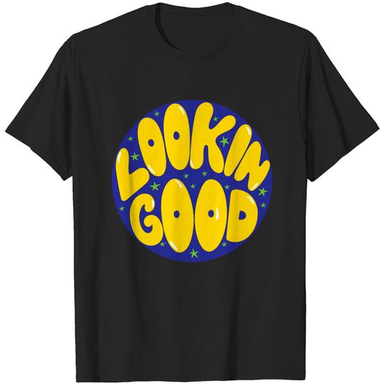 Discover Looking Good!! - Looking Good - T-Shirt