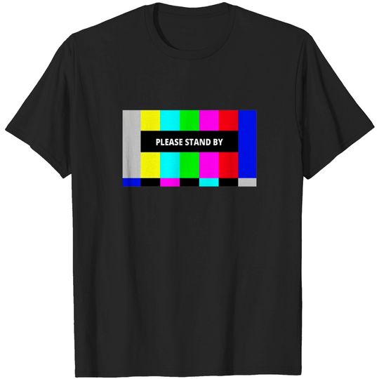 Discover Please Stand By Colour Bars - Please Stand By - T-Shirt