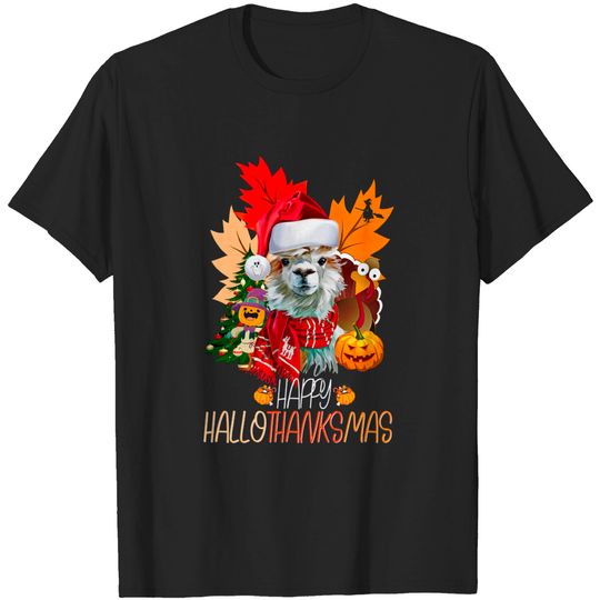Discover Happy Hallothanksmas llama Halloween Thanksgiving Christmas - Llama Halloween Thanksgiving Christmas - T-Shirt