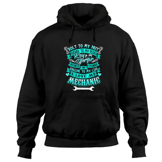 Discover Mechanics Wife Girlfriend Auto Diesel Mechanic Gift Hoodie