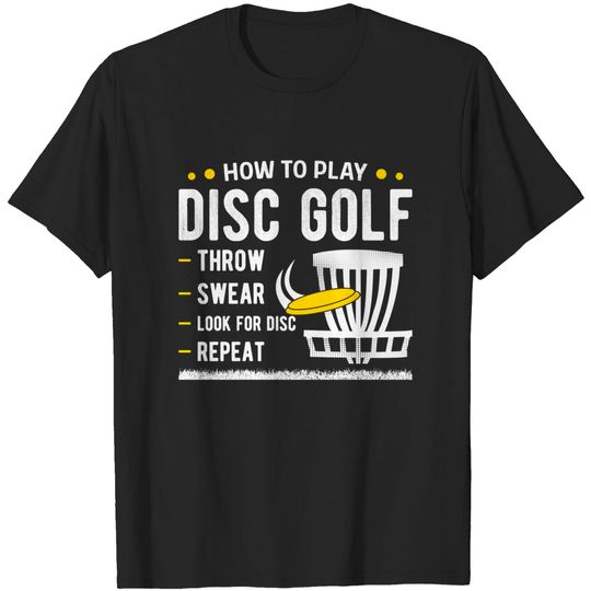 Discover How To Play Disc Golf - Disc Golf - T-Shirt