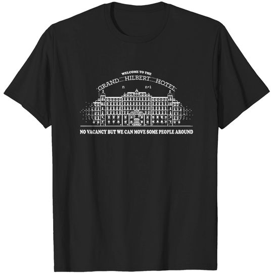 Discover Hilbert's Hotel Paradox Funny Math Teachers Student Gift - Hilberts Hotel Paradox - T-Shirt