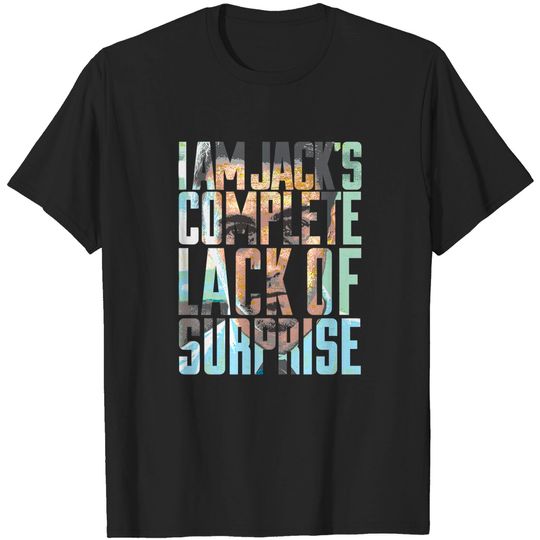 Discover I am Jack's complete lack of surprise - Fight Club - T-Shirt