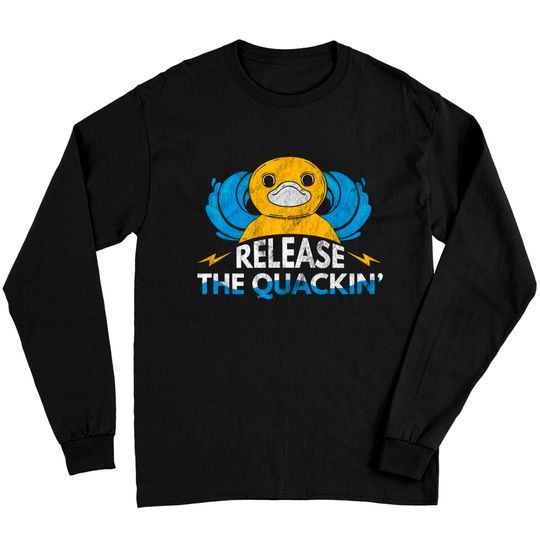 Discover Release The Quackin Long Sleeve T-Shirt