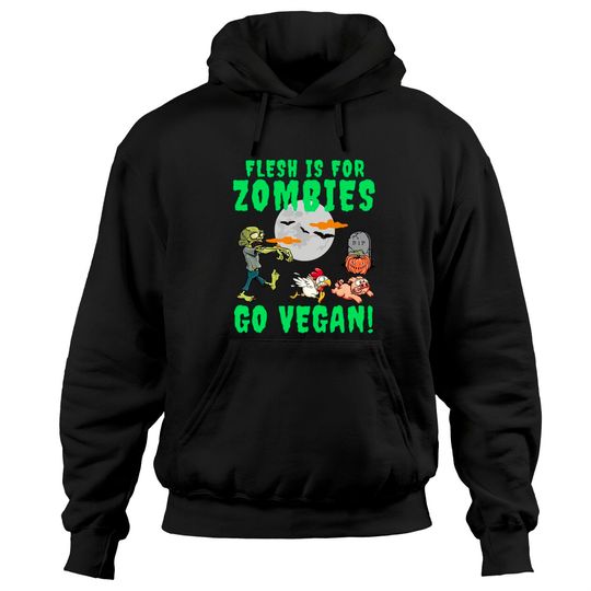 Discover Halloween Vegans Flesh Is For Zombies Go Vegan Animal Lover Pullover Hoodie