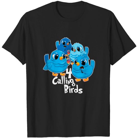 Discover Four Calling Birds 12 Days Christmas Song Funny Gift T-Shirt