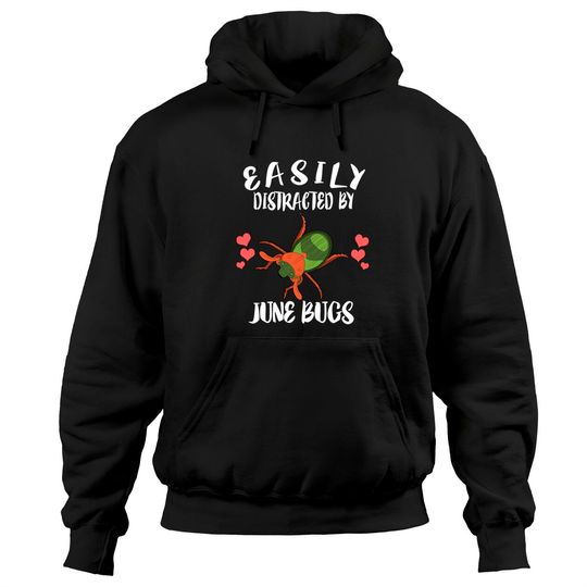 Discover Easily Distracted By June Bugs Beetles Pullover Hoodie