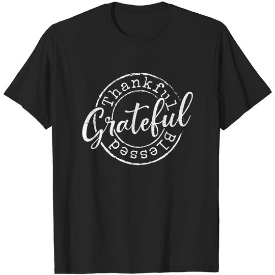 Discover Grateful Thankful Blessed Woman Thanksgiving Gift Nana Mom T-Shirt