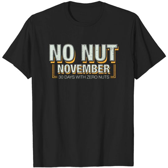 Discover No Nut November T-Shirt