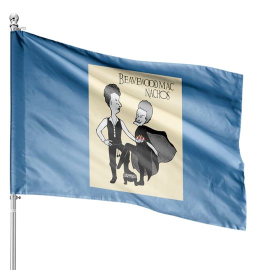 Discover Beavewood Mac: Nachos - Beavis And Butthead - House Flags