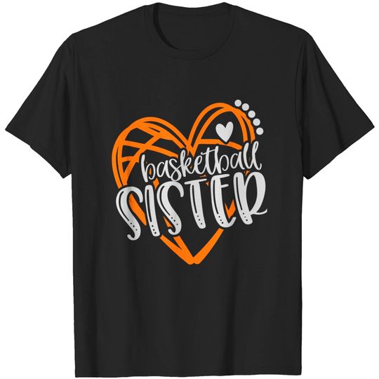 Discover Sisters T-Shirts Basketball Sister