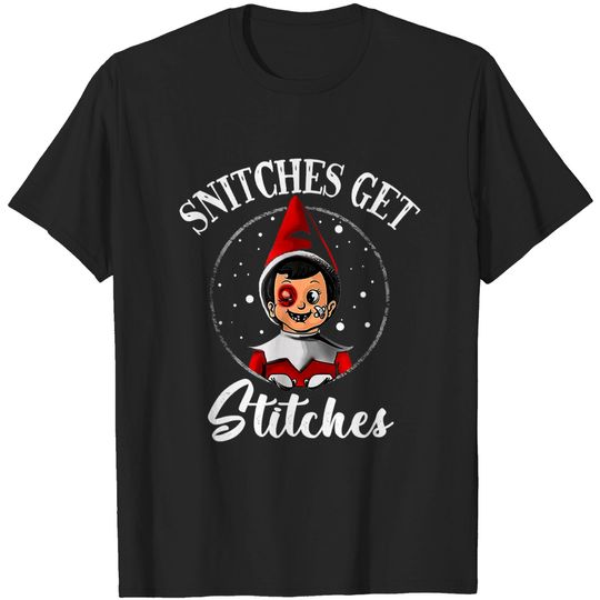 Discover SNITCHES GET STITCHES T-Shirt