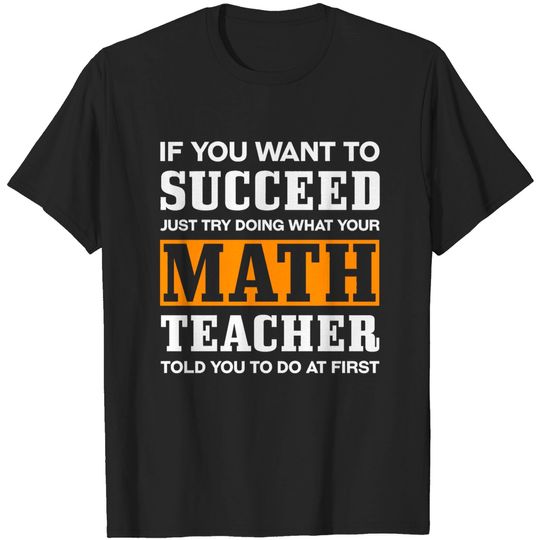 Discover Math Teacher Gift Idea For Math Lovers T-Shirt
