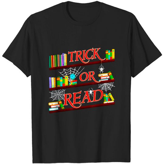 Discover Librarian Trick Or Read Library Halloween Book T-Shirt