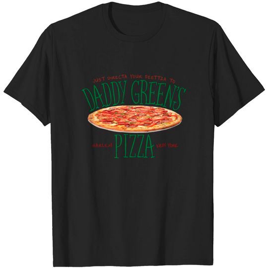 Discover Daddy Green's Pizza - The Last Dragon - T-Shirt