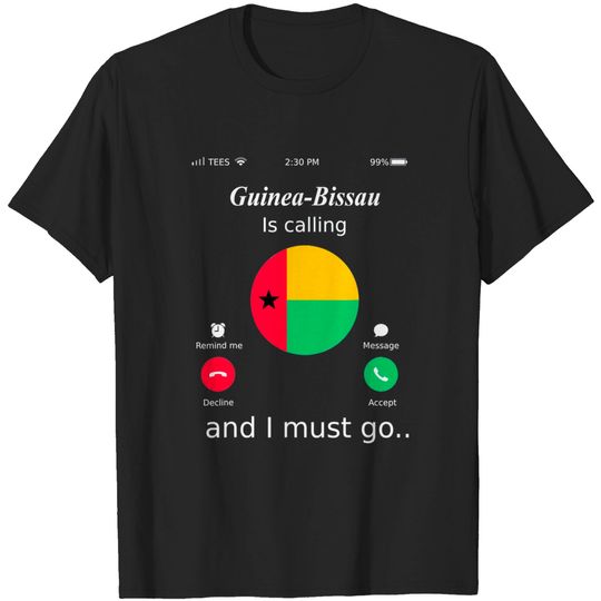 Discover Guinea-Bissau Is Calling and I Must Go Guinea-Bissau Flag sh T-Shirt
