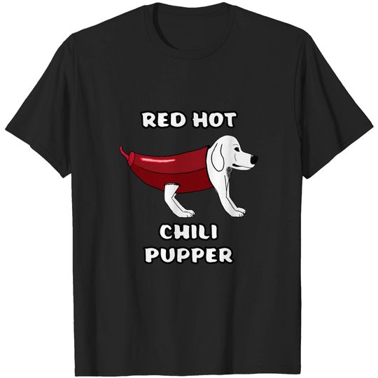 Discover Red Hot Chili Pupper Peppers Parody Puppy Doggy Puppies T-Shirt