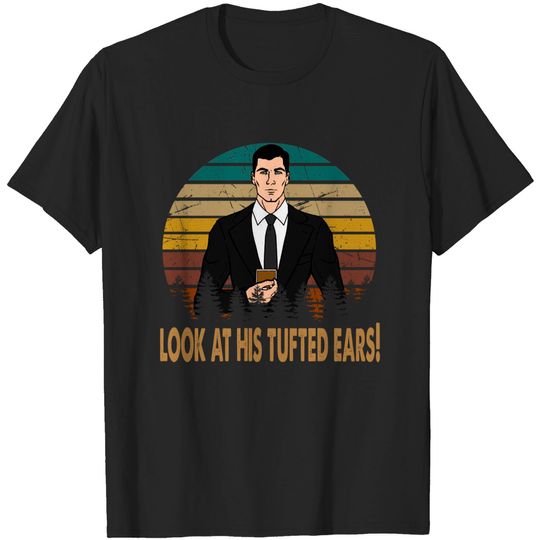 Discover Acher Sitcom Sterling Archer Look at His Tufted Ears Unisex Tshirt